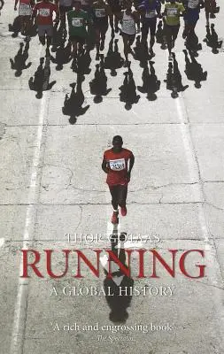 Alergarea: o istorie globală - Running: A Global History
