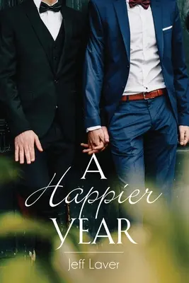 Un an mai fericit - A Happier Year