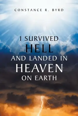 Am supraviețuit iadului și am aterizat în raiul pe pământ - I Survived Hell and Landed in Heaven on Earth