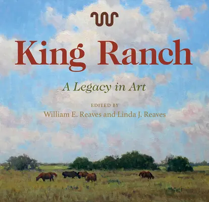 King Ranch, 24: O moștenire în artă - King Ranch, 24: A Legacy in Art