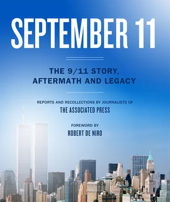 11 septembrie: Povestea, urmările și moștenirea evenimentelor de la 11 septembrie - September 11: The 9/11 Story, Aftermath and Legacy
