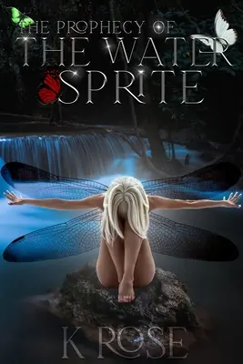 Profeția spiridușului de apă - The Prophecy of the Water Sprite