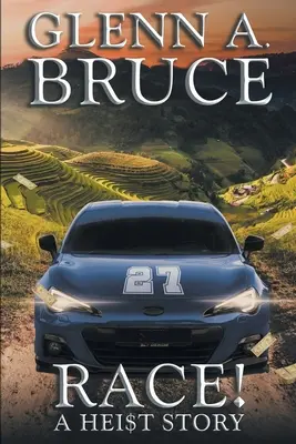 Cursa!: O poveste Hei$t - Race!: A Hei$t Story