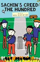 Crezul lui Sachin - The Hundred - Sachin's Creed - The Hundred