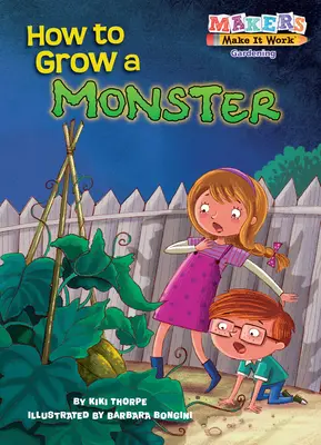 Cum să crești un monstru (How to Grow a Monster) - How to Grow a Monster