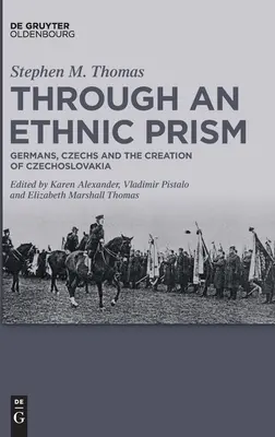 Through an Ethnic Prism (Thomas (✝) Stephen M.)