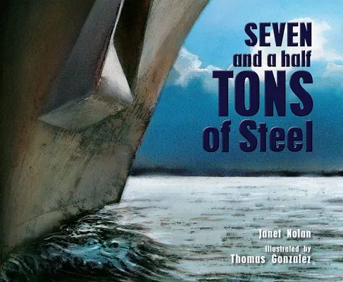 Șapte tone și jumătate de oțel - Seven and a Half Tons of Steel