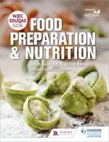 Wjec Eduqas GCSE Pregătirea alimentelor și nutriția - Wjec Eduqas GCSE Food Preparation and Nutrition