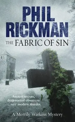 The Fabric of Sin: Un mister Merrily Watkins - The Fabric of Sin: A Merrily Watkins Mystery