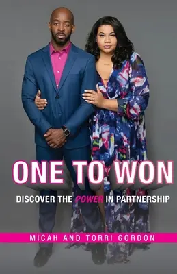Unul pentru a câștiga: Descoperiți puterea parteneriatului - One To Won: Discover the Power of Partnership
