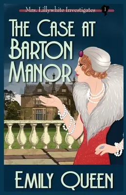The Case At Barton Manor: O crimă misterioasă din 1920 - The Case At Barton Manor: A 1920's Murder Mystery