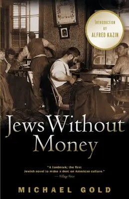 Evrei fără bani - Jews Without Money