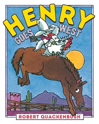 Henry merge spre vest - Henry Goes West