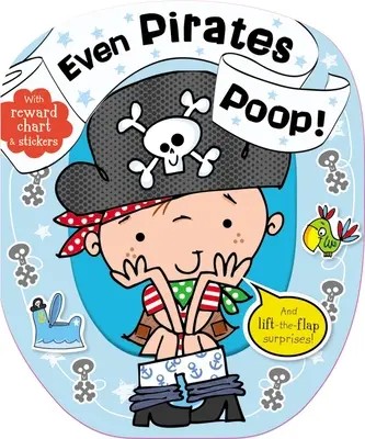 Chiar și pirații fac caca - Even Pirates Poop