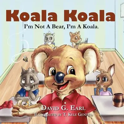 Koala Koala, nu sunt un urs, sunt o Koala. - Koala Koala, I'm Not a Bear, I'm a Koala.