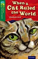 Oxford Reading Tree TreeTops Mituri și legende: Level 12: When A Cat Ruled The World - Oxford Reading Tree TreeTops Myths and Legends: Level 12: When A Cat Ruled The World