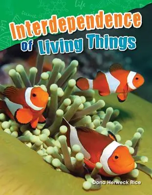 Interdependența ființelor vii - Interdependence of Living Things