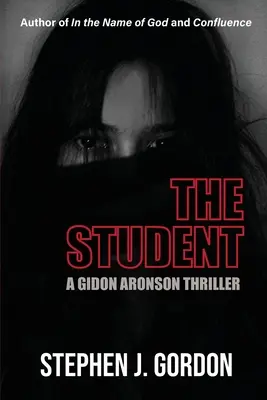 The Student: Un thriller Gidon Aronson - The Student: A Gidon Aronson Thriller