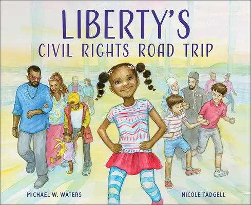 Călătoria drepturilor civile a libertății - Liberty's Civil Rights Road Trip