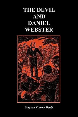 Diavolul și Daniel Webster (Creative Short Stories) (Paperback) - The Devil and Daniel Webster (Creative Short Stories) (Paperback)