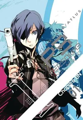 Persona 3, Volumul 1 - Persona 3, Volume 1