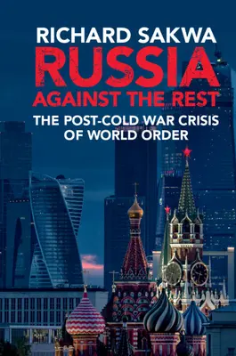 Rusia împotriva celorlalți - Russia against the Rest