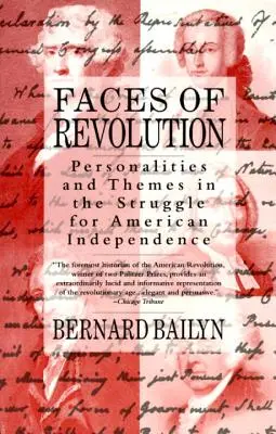 Faces of Revolution: Personalități și teme în lupta pentru independența americană - Faces of Revolution: Personalities & Themes in the Struggle for American Independence