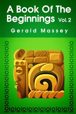 O carte a începuturilor (Volumul 2) Paperback - A Book of the Beginnings (Volume 2) Paperback