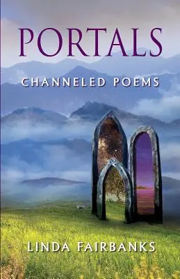 Portaluri: Poeme canalizate - Portals: Channeled Poems