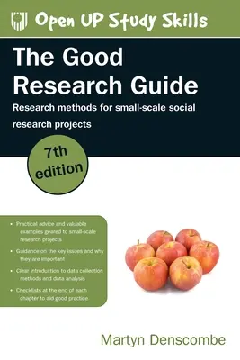 Ghidul bunei cercetări: Metode de cercetare pentru proiecte de cercetare socială la scară mică - The Good Research Guide: Research Methods for Small-Scale Social Research Projects