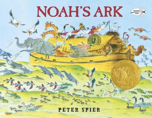 Arca lui Noe: (câștigător al medaliei Caldecott) - Noah's Ark: (Caldecott Medal Winner)