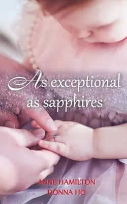 La fel de excepțional ca safirele: Binecuvântarea mamei și favorul lui Dumnezeu față de femei III - As Exceptional As Sapphires: The Mother's Blessing and God's Favour Towards Women III