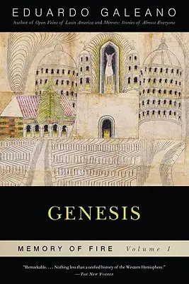 Geneza: Memoria focului, volumul 1, 1 - Genesis: Memory of Fire, Volume 1, 1
