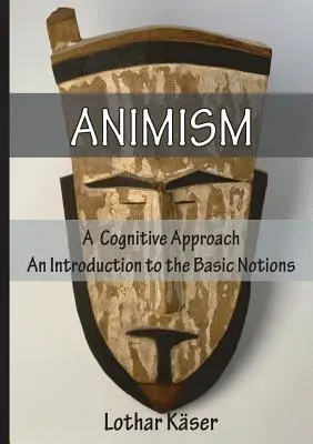 Animism: O abordare cognitivă - Animism: A Cognitive Approach