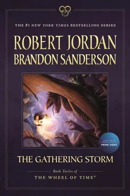 The Gathering Storm: Cartea a douăsprezecea din Roata timpului - The Gathering Storm: Book Twelve of the Wheel of Time