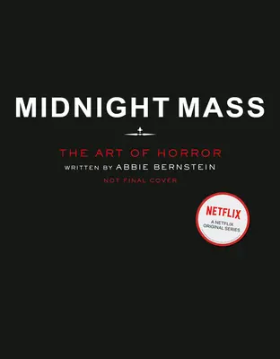 Masa de la miezul nopții: Arta groazei: The Art of Horror - Midnight Mass: The Art of Horror