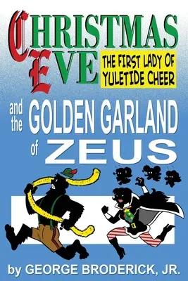 Ajunul Crăciunului și ghirlanda de aur a lui Zeus - Christmas Eve And The Golden Garland Of Zeus