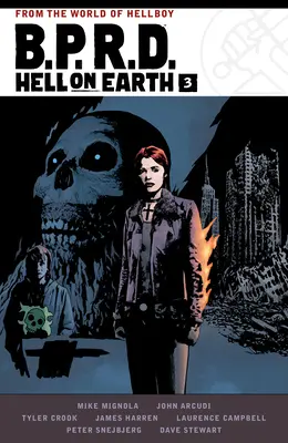 B.P.R.D. Iadul pe Pământ Volumul 3 - B.P.R.D. Hell on Earth Volume 3