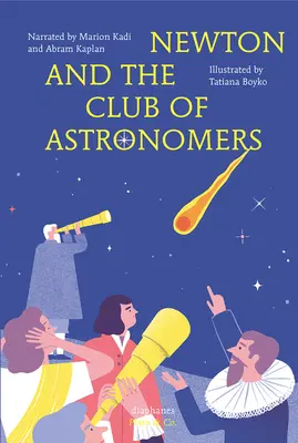 Newton și clubul astronomilor - Newton and the Club of Astronomers
