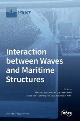 Interacțiunea dintre valuri și structurile maritime - Interaction between Waves and Maritime Structures