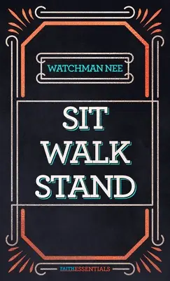 Șezi, mergi, stai în picioare - Sit, Walk, Stand