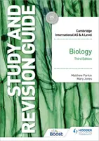 Cambridge International AS/A Level Biology Study and Revision Guide Ediția a treia - Cambridge International AS/A Level Biology Study and Revision Guide Third Edition