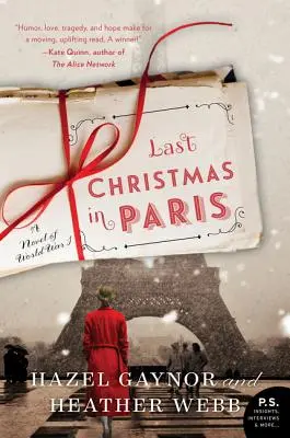 Ultimul Crăciun la Paris: Un roman al Primului Război Mondial - Last Christmas in Paris: A Novel of World War I