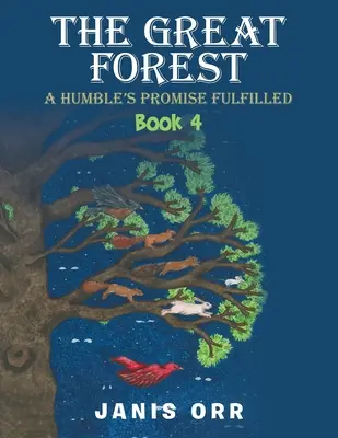 Marea pădure: Cartea 4 - The Great Forest: Book 4