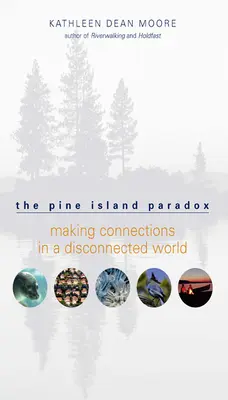 Paradoxul Pine Island: Crearea de conexiuni într-o lume deconectată - The Pine Island Paradox: Making Connections in a Disconnected World