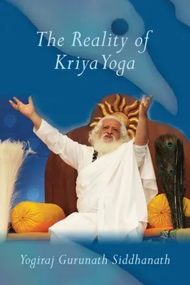 Realitatea Kriya Yoga - The Reality of Kriya Yoga