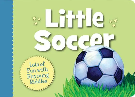 Micul fotbal Boardbook - Little Soccer Boardbook