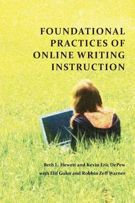 Practici fundamentale ale predării scrierii online - Foundational Practices of Online Writing Instruction