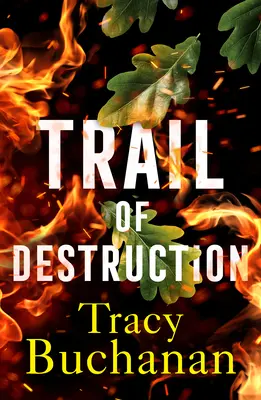 Urmele distrugerii - Trail of Destruction