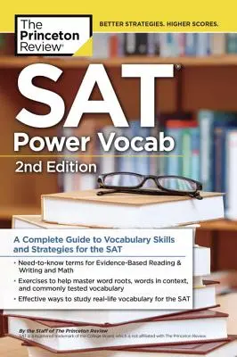 SAT Power Vocab, ediția a 2-a: A Complete Guide to Vocabulary Skills and Strategies for the SAT - SAT Power Vocab, 2nd Edition: A Complete Guide to Vocabulary Skills and Strategies for the SAT